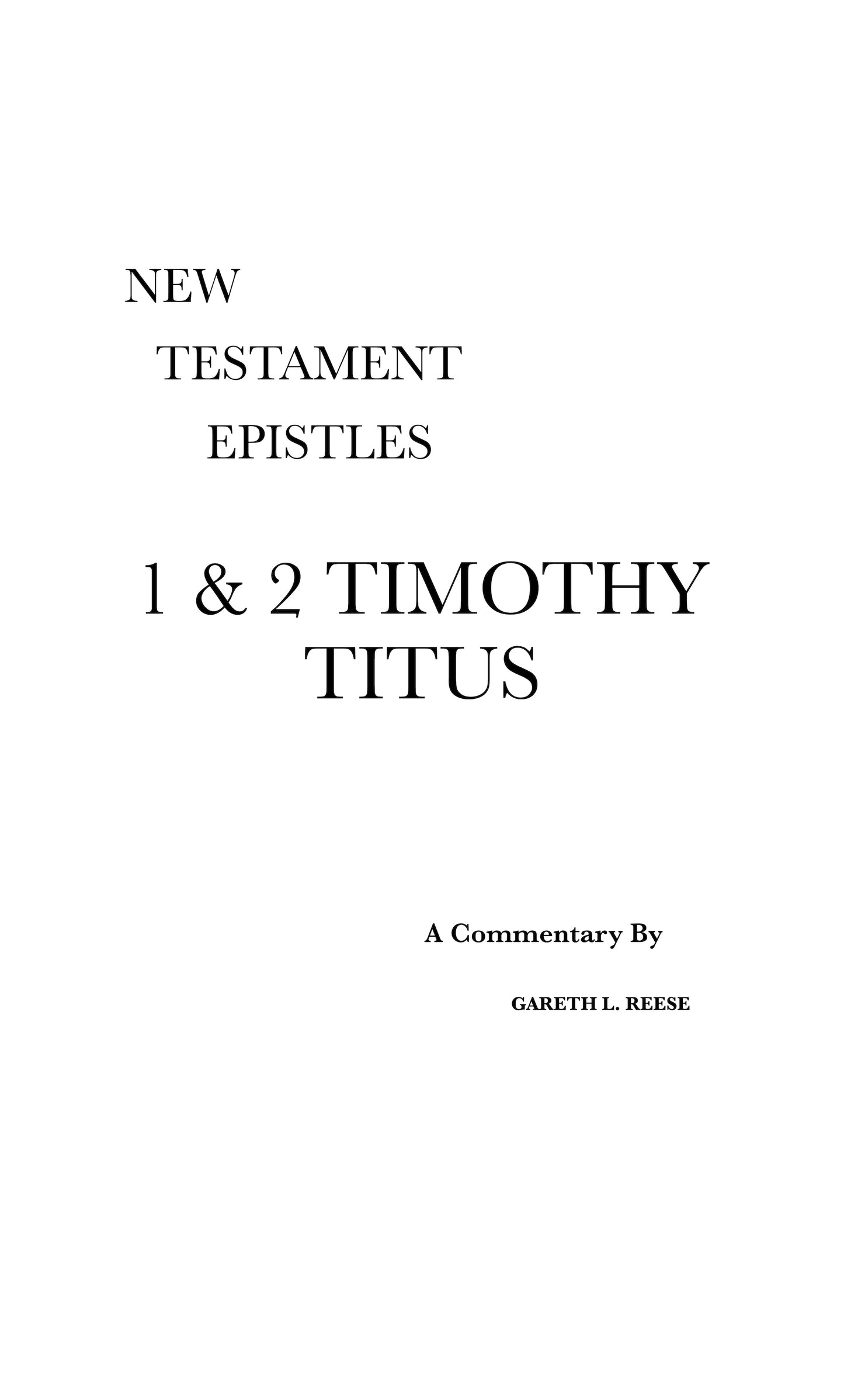 1 & 2 Timothy and Titus