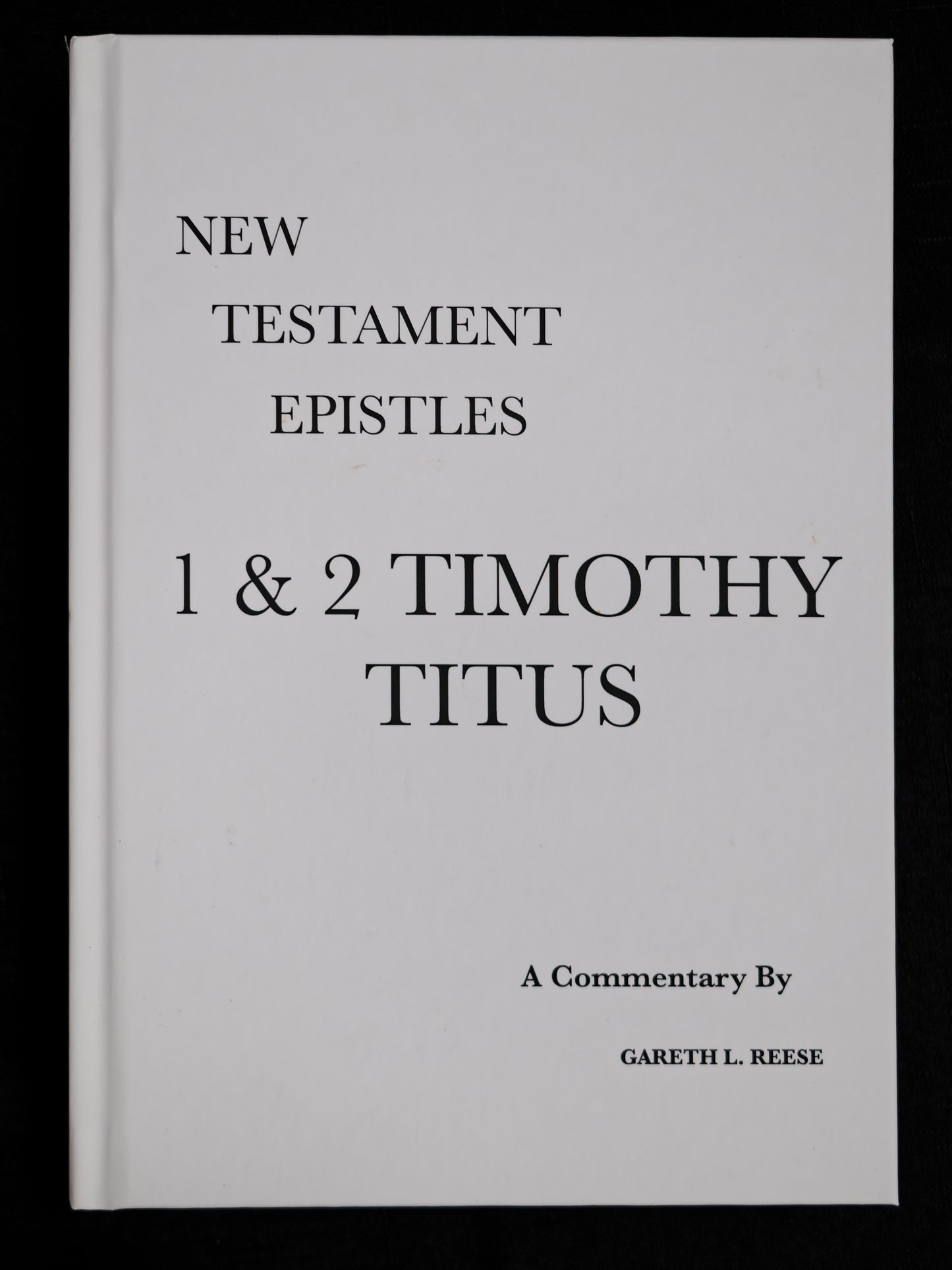 1 & 2 Timothy and Titus
