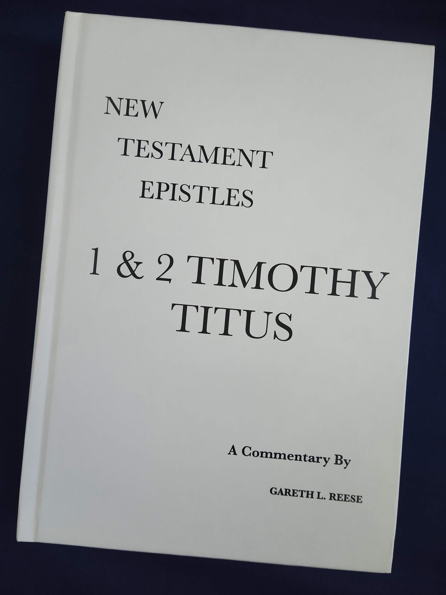 1 & 2 Timothy and Titus